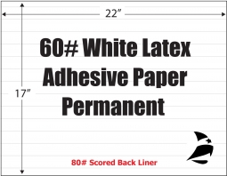 White Latex 60# Adhesive Paper, Permanent, Scored, 17" x 22", 500 Sheets