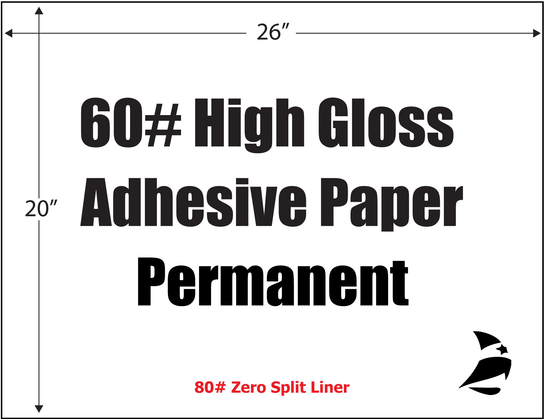 High Gloss 60# Adhesive Paper, Permanent, Zero Split, 26