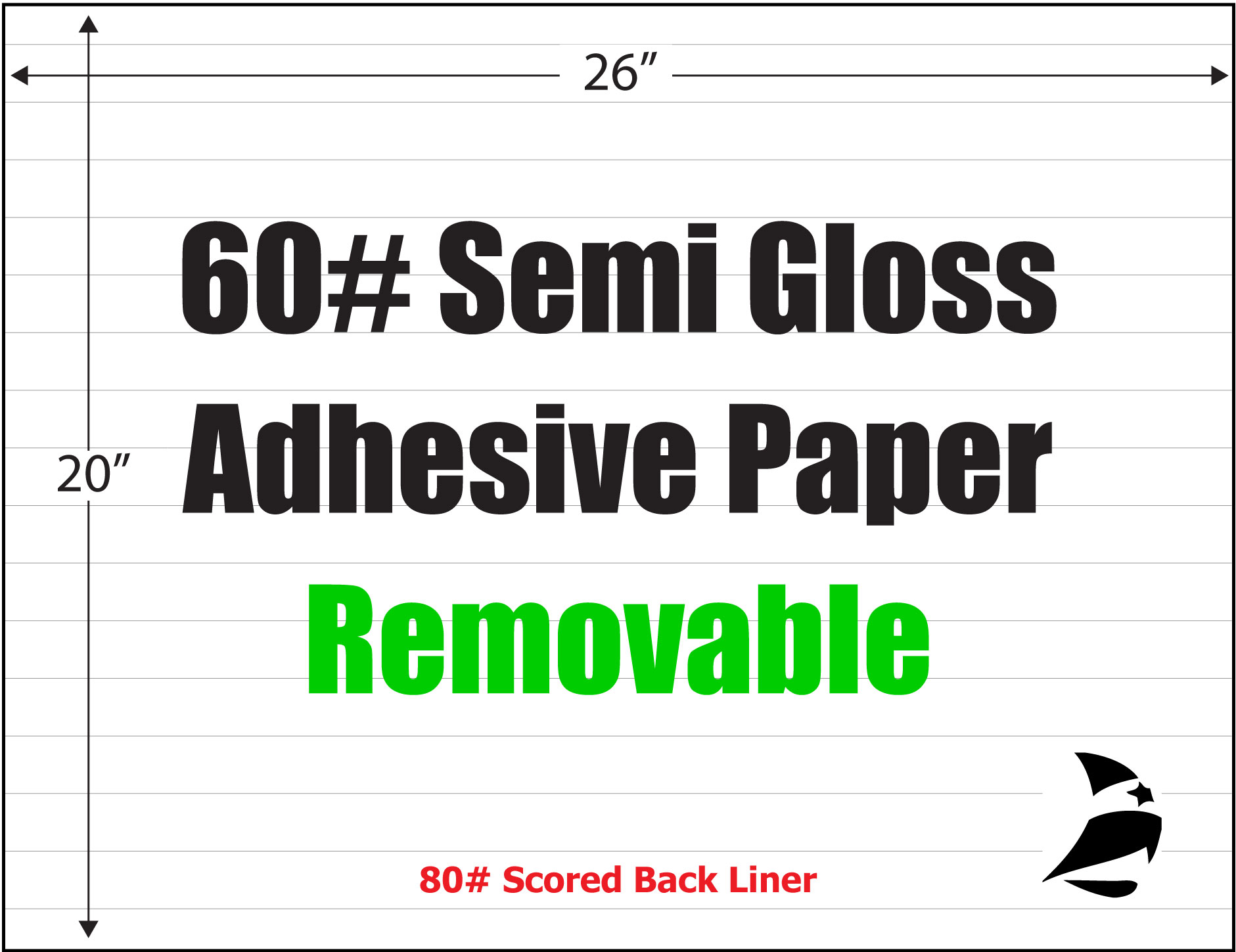 Semi Gloss 60# Adhesive Paper, Removable, Scored, 26