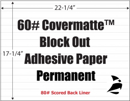 Covermatte Block Out 60# Adhesive Paper, Permanent, Scored,  17-1/4" x 22-1/4", 500 Sheets