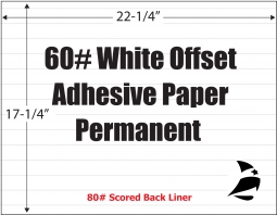 White Offset 60# Adhesive Paper, 17-1/4" x 22-1/4", Permanent, Scored, 500 Sheets