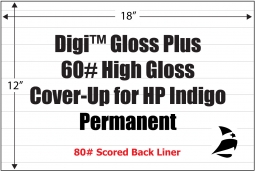 Digi High Gloss Cover-Up 60# Adhesive Paper for Indigo, Permanent, Scored, 12" x 18", 200 Sheets