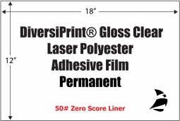 DiversiPrint Gloss Clear Laser Polyester Adhesive Film, 12" x 18", Perm.,  Zero Split, 200 Sheets