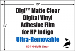 Digi Matte Clear Digital Vinyl for HP Indigo, 13" x 19", Ultra Removable, 0-Split Liner, 200 Sheets